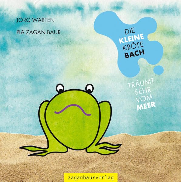 Die kleine Kröte Bach: Träumt sehr vom Meer Children's books