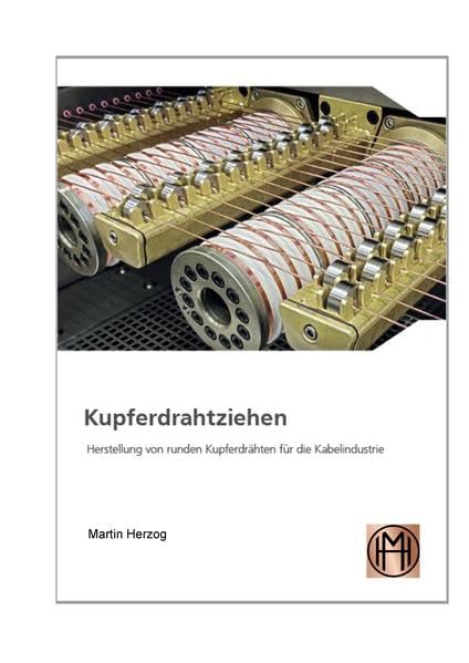 Kupferdrahtziehen: Herstellung von runden Kupferdrähten für die Kabelindustrie Business & Technology