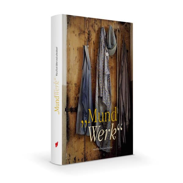 "MundWerk": Wia d'Leit läbet ond schwätzet! Memories