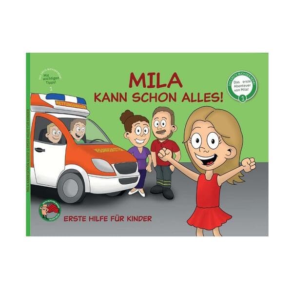 Mila kann schon alles: Erste Hilfe für Kinder Medicine