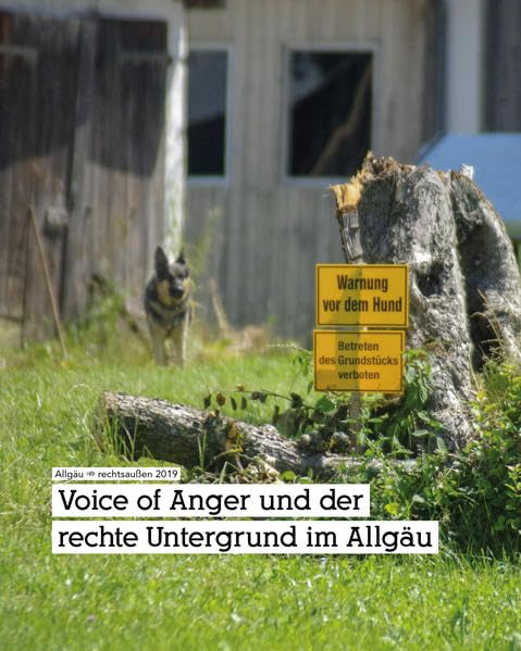 Voice of Anger und der rechte Untergrund im Allgäu: Allgäu rechtsaußen 2019 Essays & Short Stories