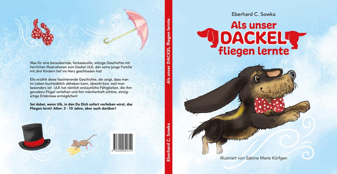 Als unser Dackel fliegen lernte: Kinderbuch zum Vorlesen und Selberlesen - Alter 3 bis 10 Jahre Contemporary literature