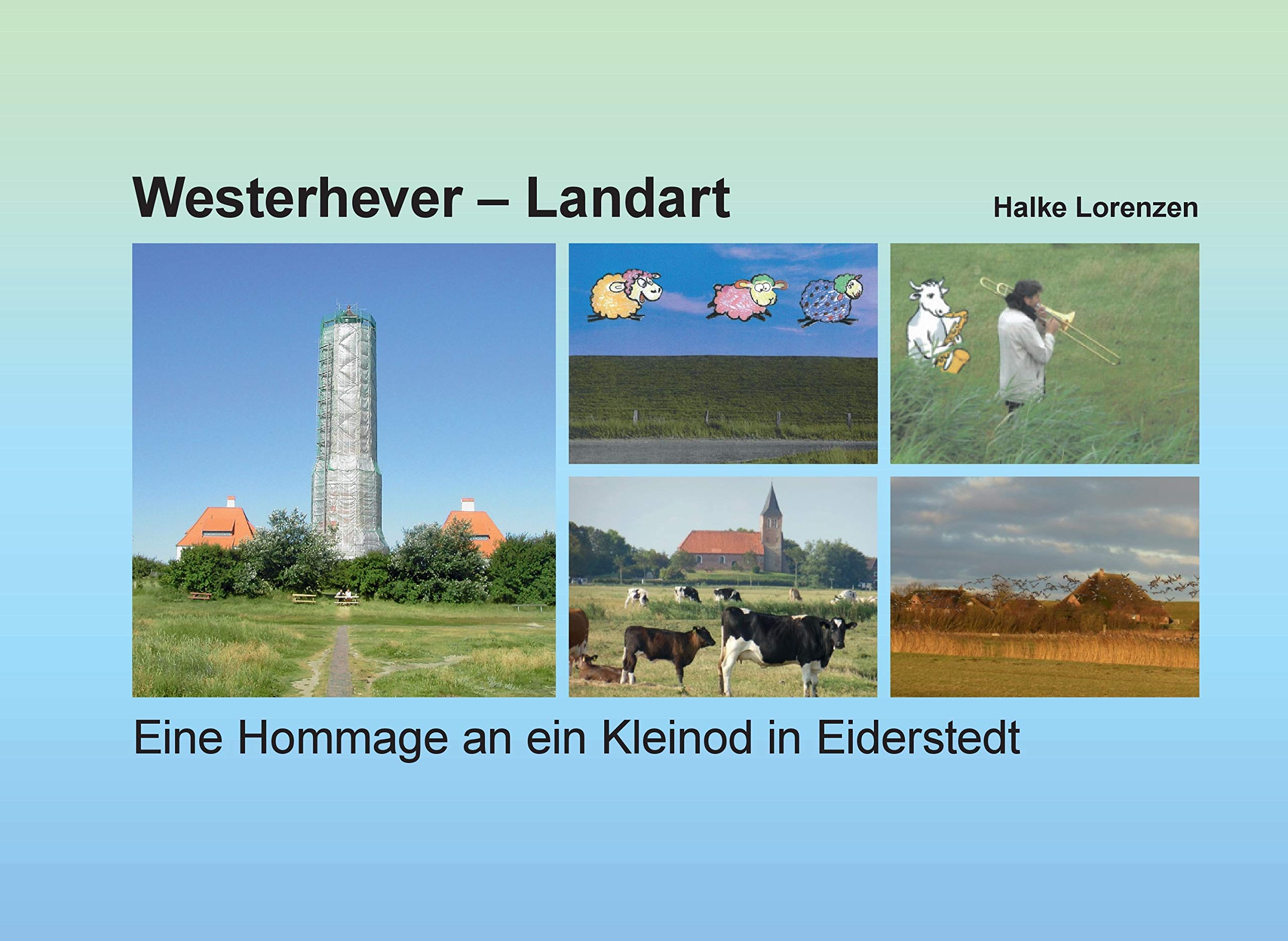 Westerhever - Landart: Eine Hommage an ein Kleinod in Eiderstedt Film, Art & Culture