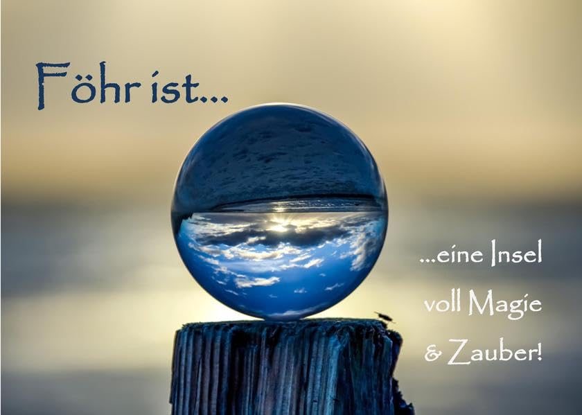 Föhr ist... ...eine Insel voll Magie und Zauber! Film, Art & Culture