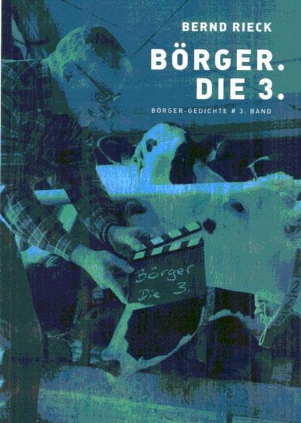 Börger. Die 3.: Börger-Gedichte, 3. Band Contemporary literature
