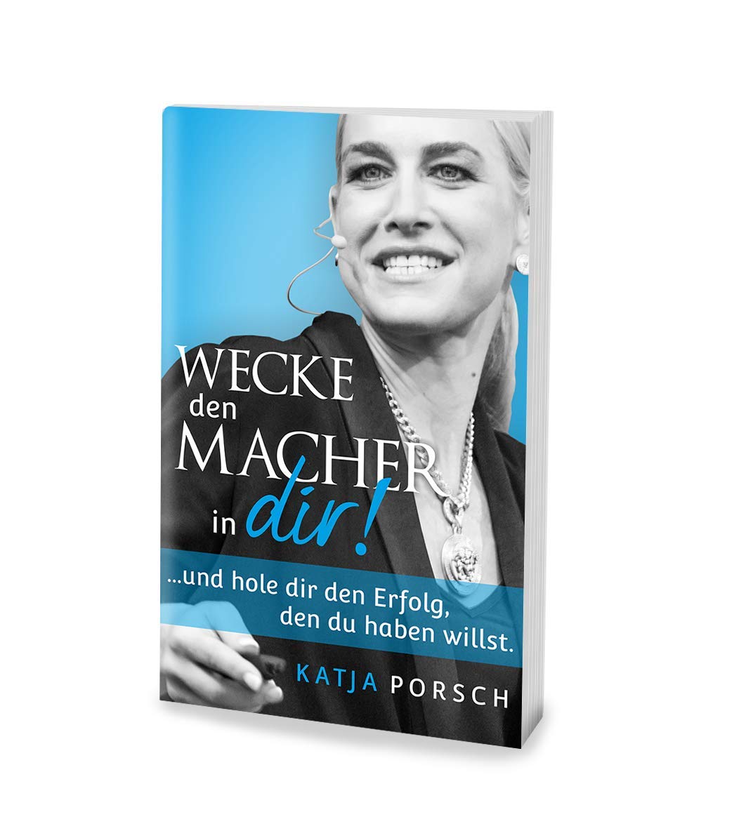 Wecke den Macher in dir! Business, Finance & Career Books