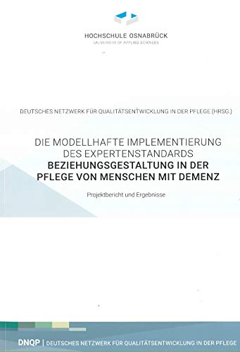 Modellhafte Implementierung des Expertenstandards Beziehungsgestaltung in der Pflege von Menschen mit Demenz Books