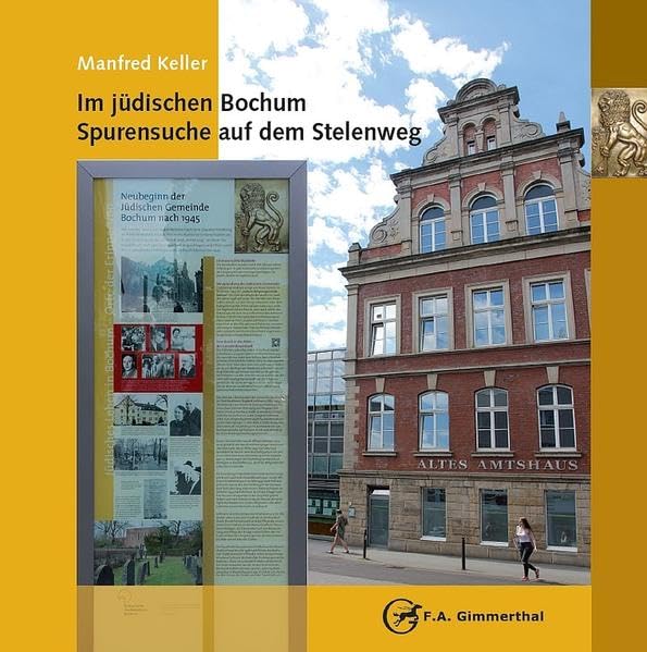 Im jüdischen Bochum: Spurensuche auf dem Stelenweg Politics & History
