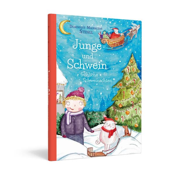 Junge und Schwein-fröhliche Schweinachten: fröhliche Schweinachten (Junge und Schwein: cool und wild) Contemporary literature Books