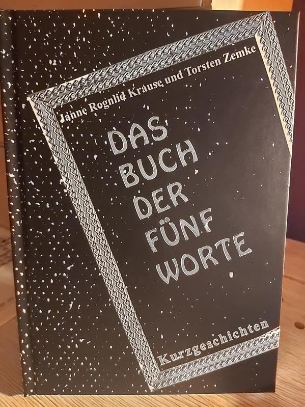 Das Buch der fünf Worte: Kurzgeschichten Fairy Tales & Legends