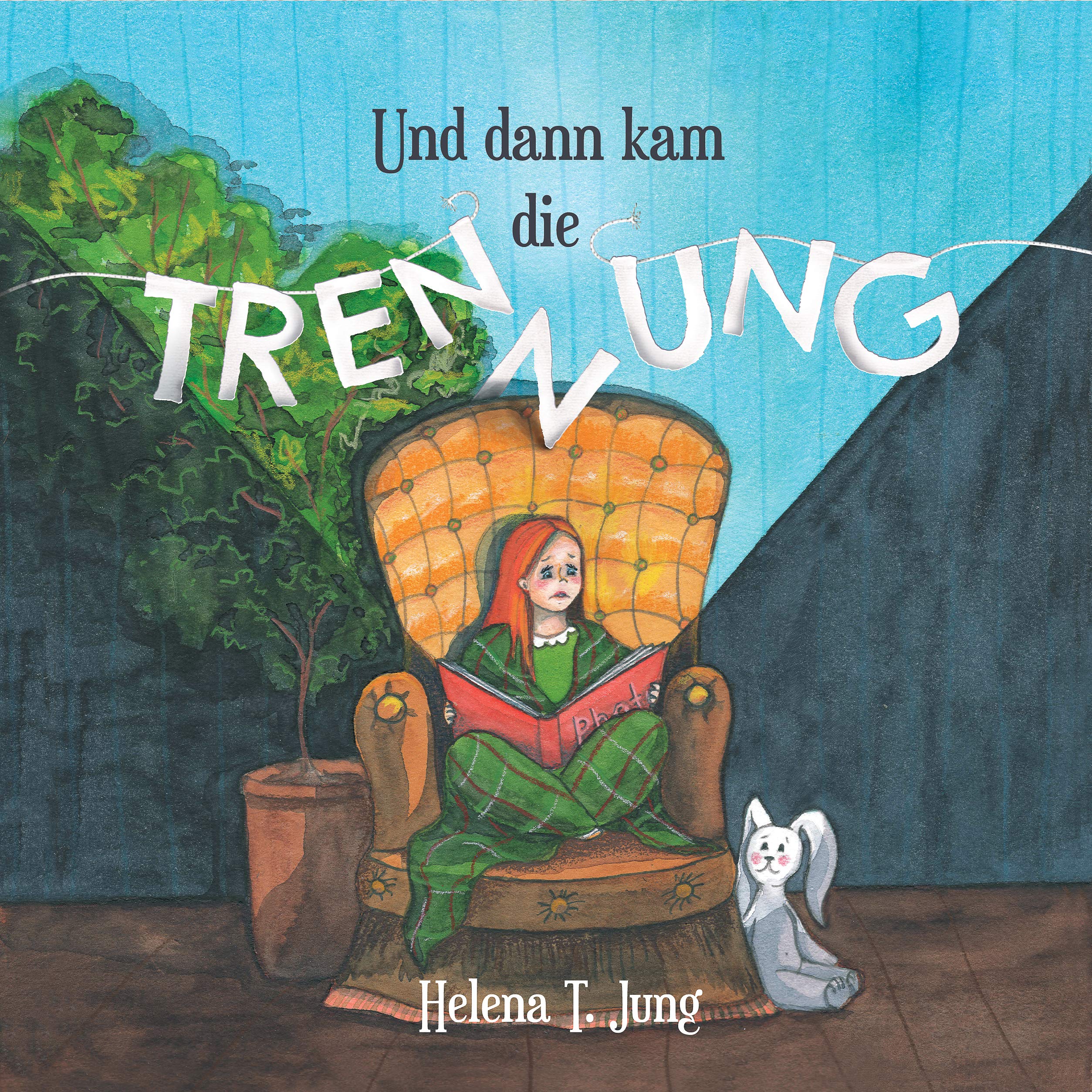 Und dann kam die Trennung: Was Kinder nach der Trennung der Eltern spüren und wie Sie als Erwachsener helfen können. Books