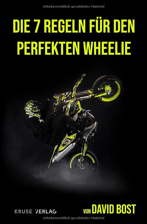 Die 7 Regeln für den perfekten Wheelie Leisure & Fun