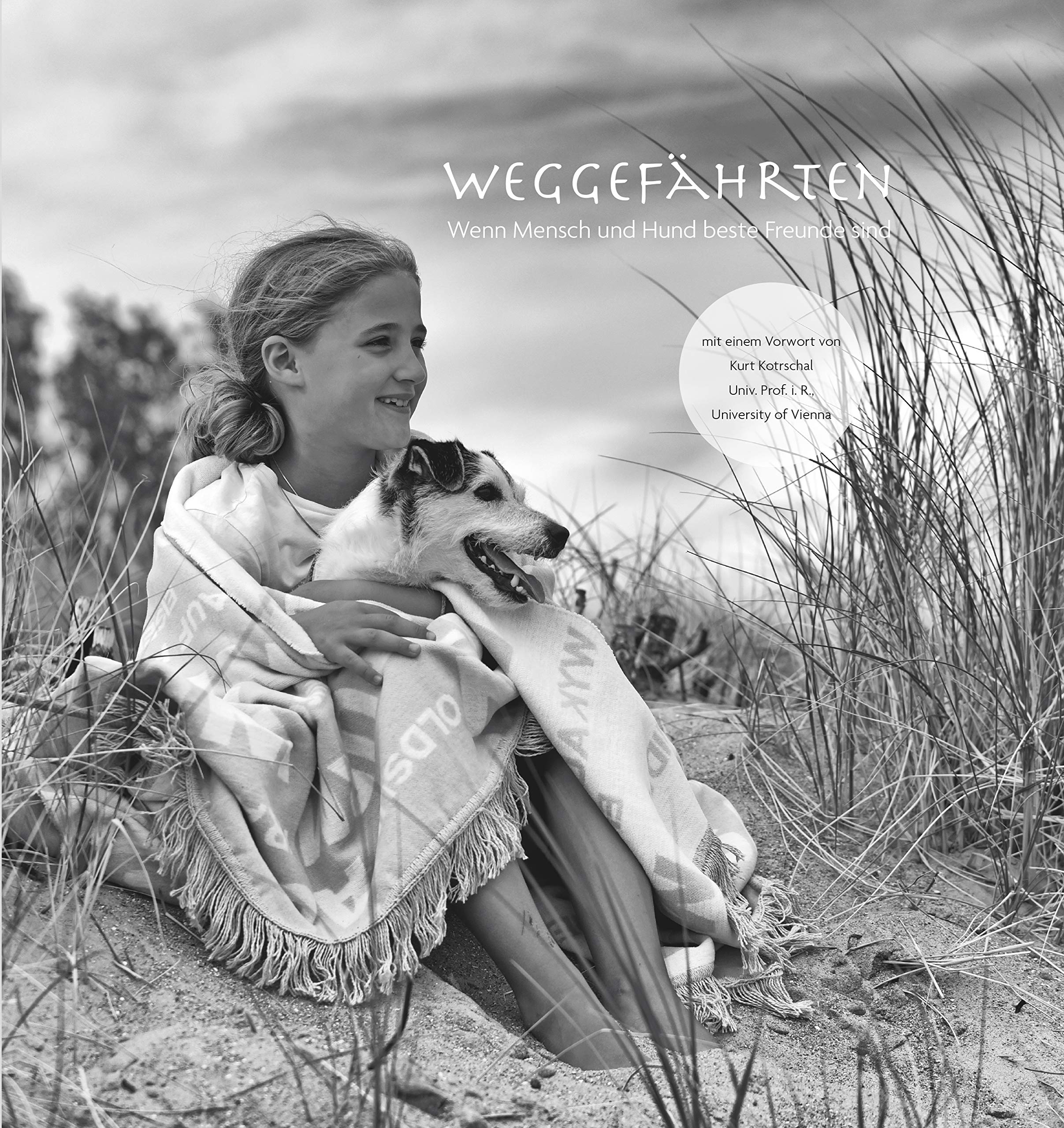 Weggefährten - wenn Mensch und Hund beste Freunde sind Books