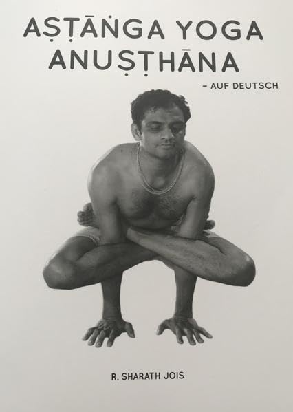 Astanga Yoga Anusthana: Auf Deutsch Lifestyle