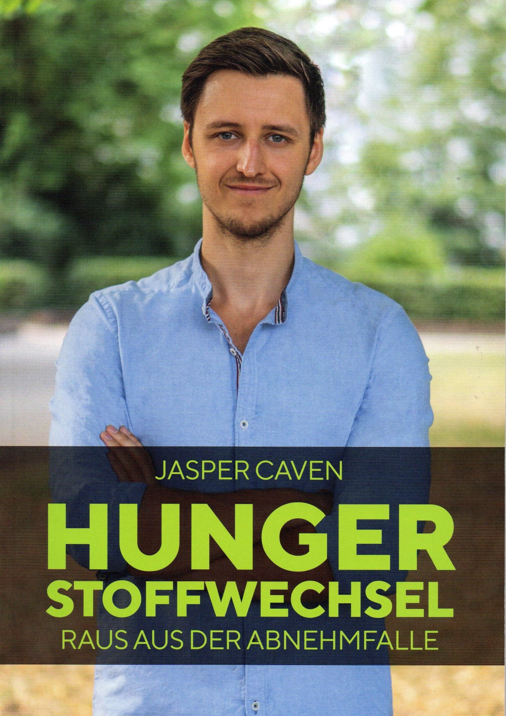 Hungerstoffwechsel Raus aus der Abnehmfalle - Jasper Caven - 2020 Contemporary literature