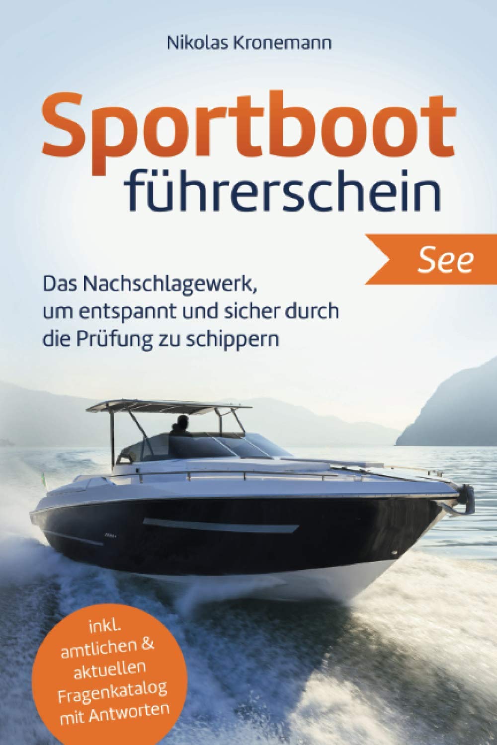 Sportbootführerschein See: Das Nachschlagewerk, um entspannt und sicher durch die Prüfung zu schippern - inkl. amtlichen & aktuellen Fragenkatalog mit Antworten Geology & Geography
