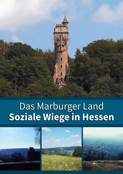 Das Marburger Land: Soziale Wiege in Hessen Reference Books
