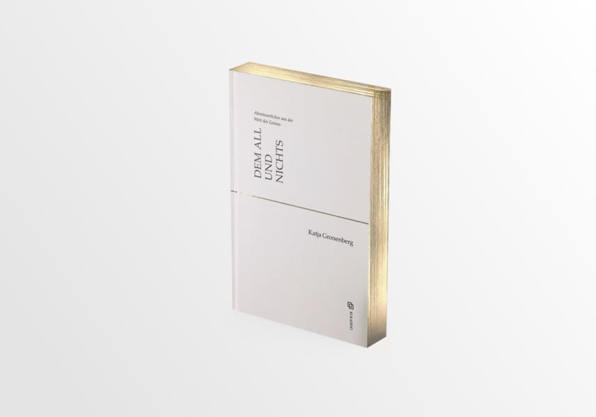 Dem All und Nichts: Abenteuerliches aus der Welt des Geistes Contemporary literature