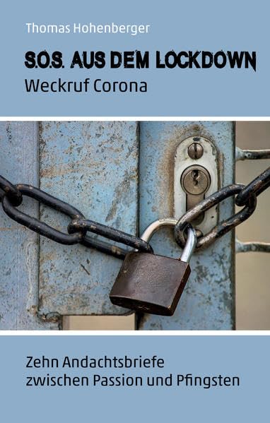 S.O.S. aus dem Lockdown: Weckruf Corona Religion & Esotericism