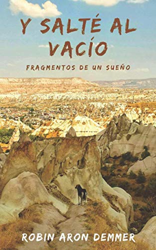 Y salté al vacío: Fragmentos de un sueño Travel Guides