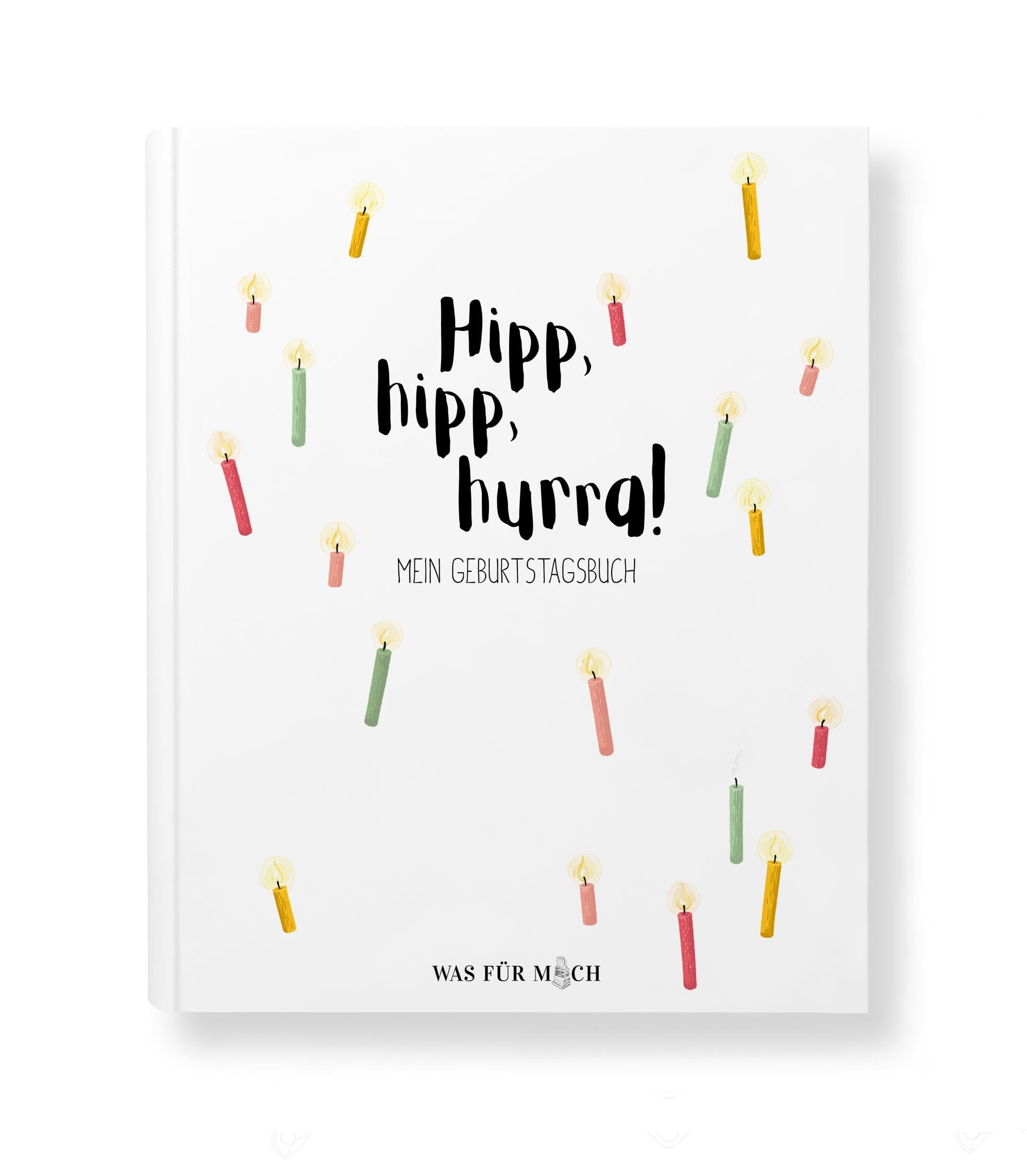 Hipp, hipp, hurra! MEIN GEBURTSTAGSBUCH Living & Furnishing