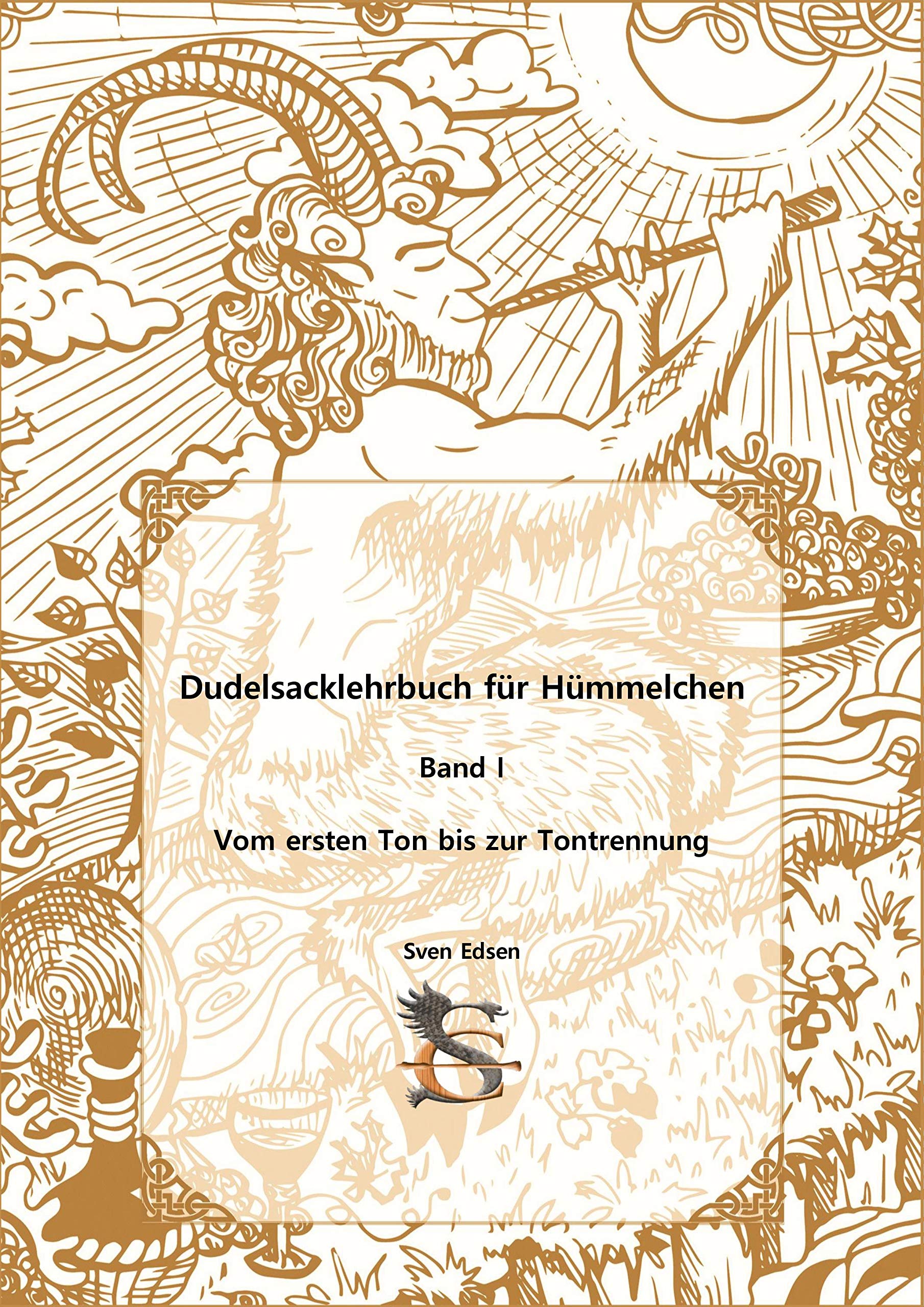 Dudelsack Lehrbuch für Hümmelchen Band I Vom ersten Ton bis zur Tontrennung Books