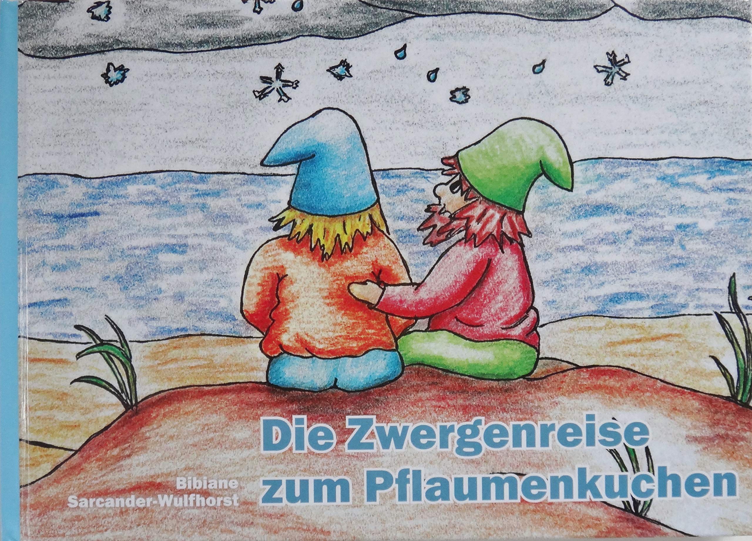 Die Zwergenreise zum Pflaumenkuchen Children's books