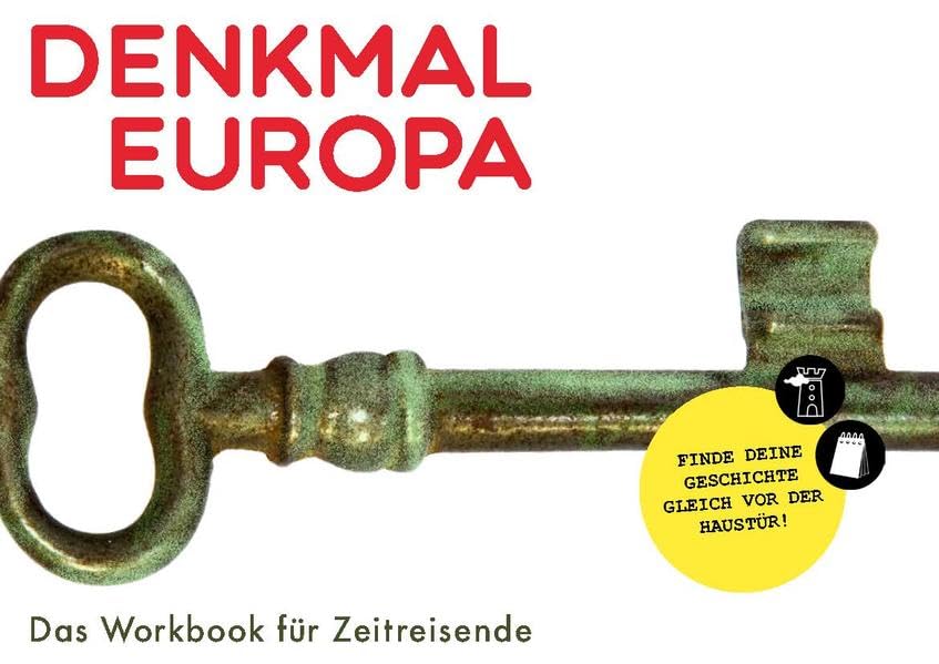 DENKMAL EUROPA: Das Workbook für Zeitreisende Books