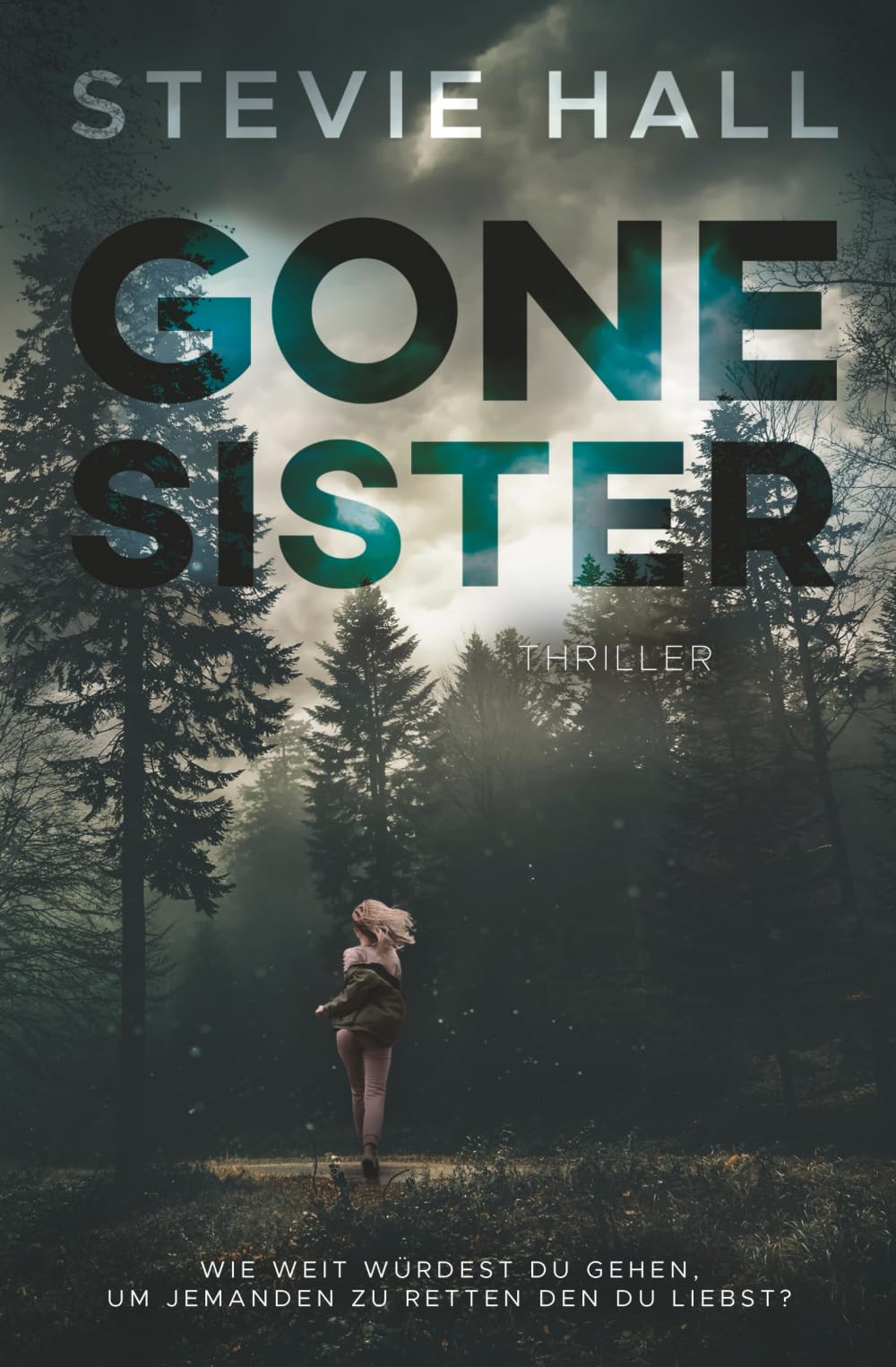 Gone Sister: Wie weit würdest du gehen, um jemanden zu retten den du liebst? book
