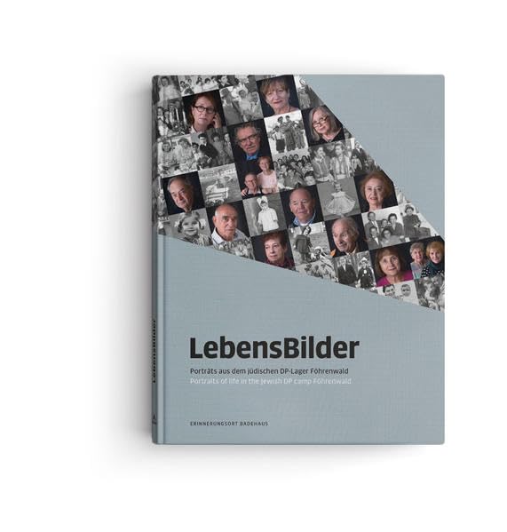 LebensBilder: Porträts aus dem jüdischen DP-Lager Föhrenwald Religion & Esotericism