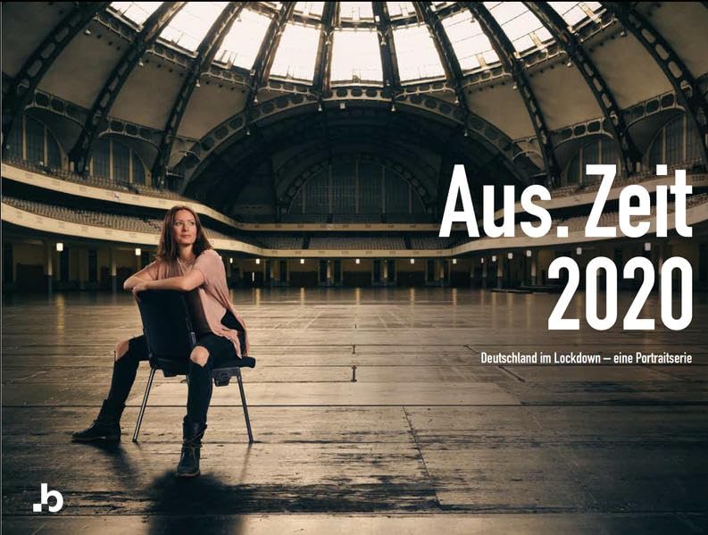 Aus.Zeit 2020: Deutschland im Lockdown - eine Portraitserie Travel