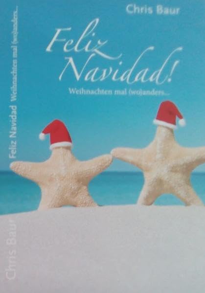 FELIZ NAVIDAD!: Weihnachten mal (wo)anders... Humour & Satire