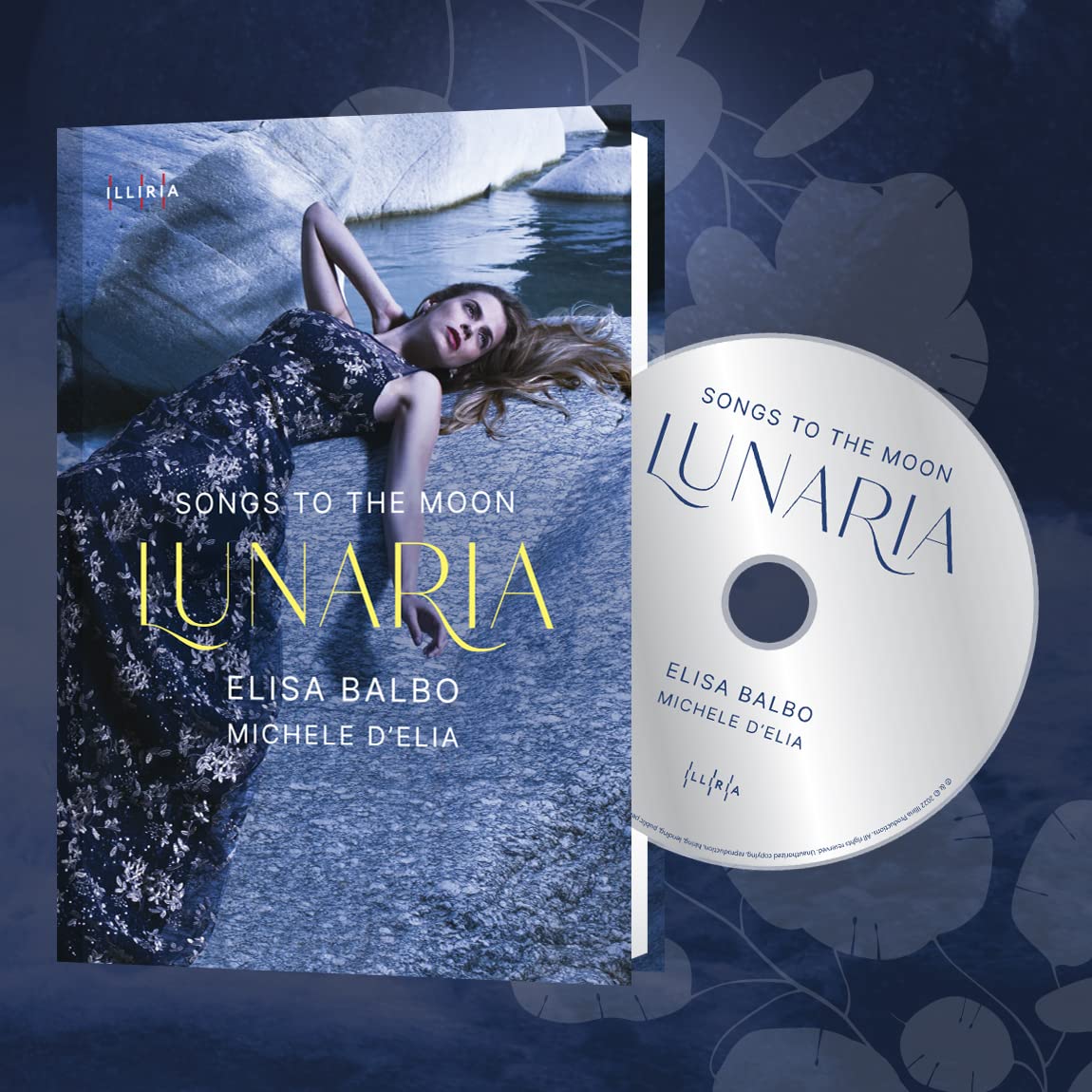 Lunaria - Songs to the moon: Elisa Balbo • Michele D’Elia Books