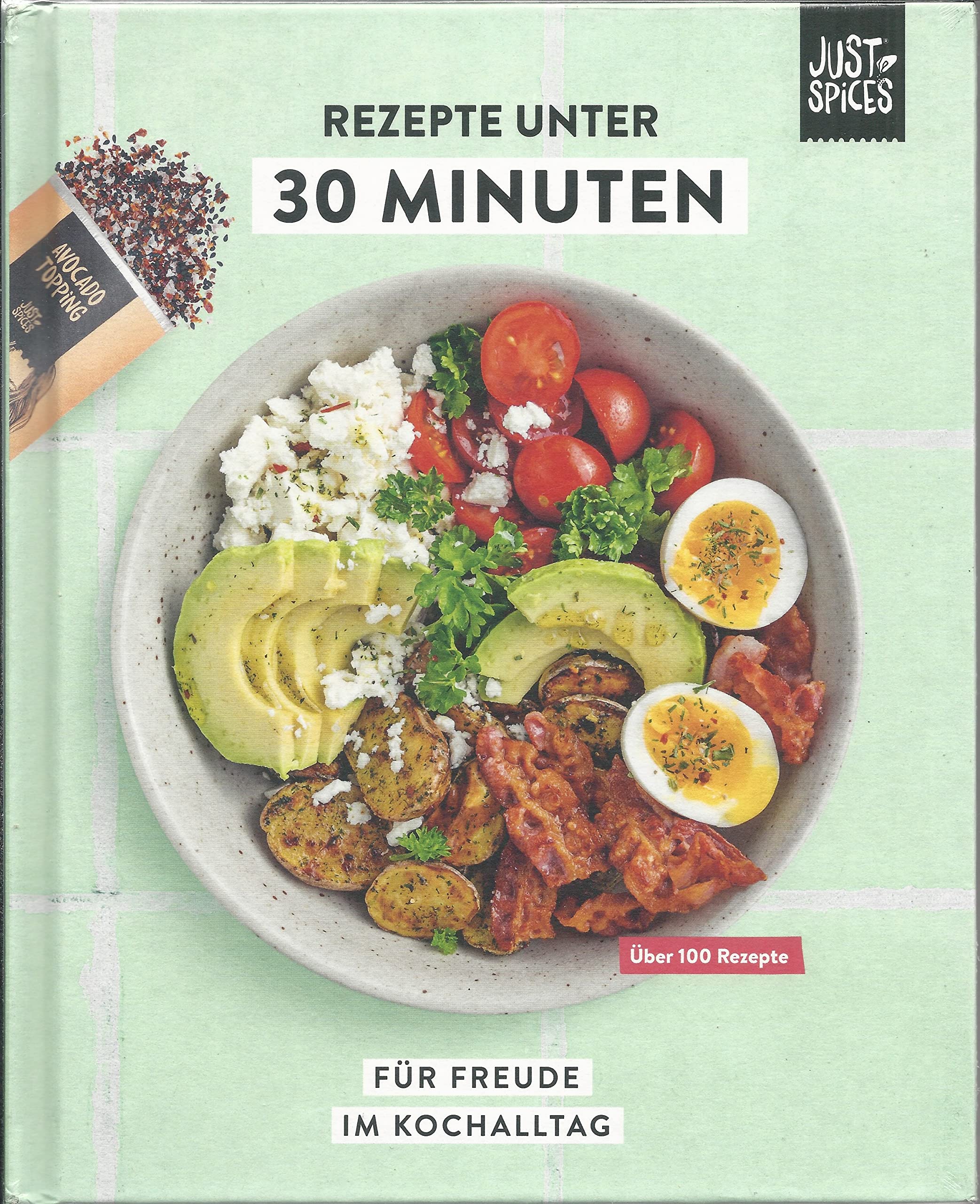 Rezepte unter 30 Minuten: Für Freude im Kochalltag Health, Nutrition & Fitness