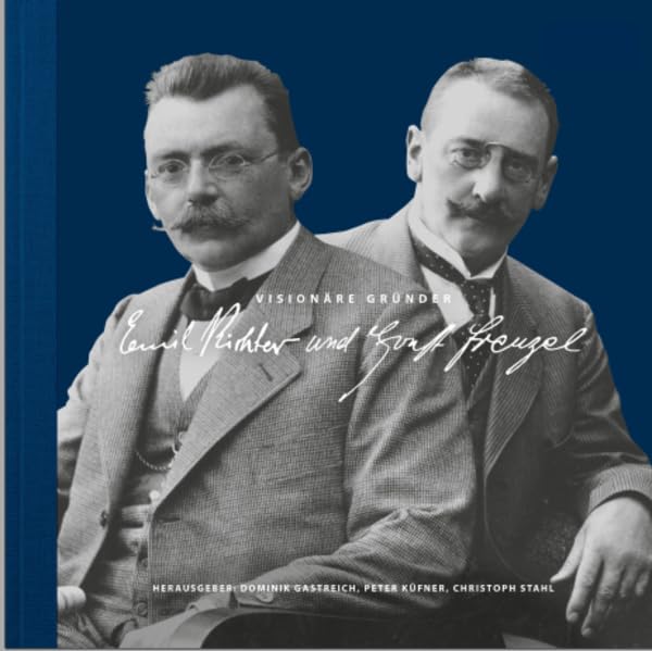 Visionäre Gründer: Emil Richter und Ernst Frenzel Memories