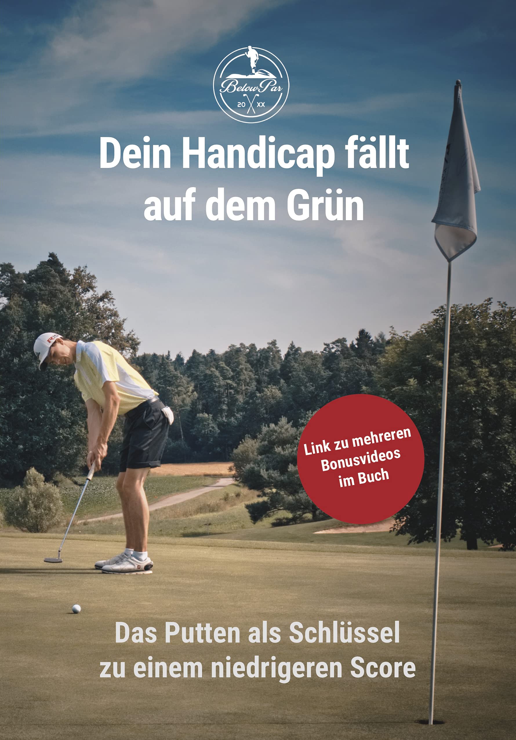 Golf: Dein Handicap fällt auf dem Grün — das Putten als Schlüssel zu einem niedrigeren Score Books