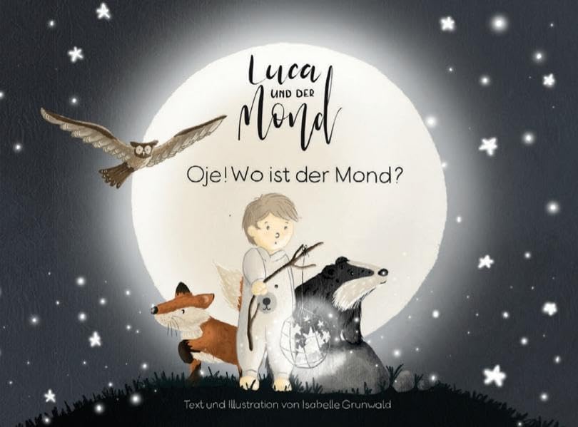 Luca und der Mond: Oje! Wo ist der Mond? Non-fiction