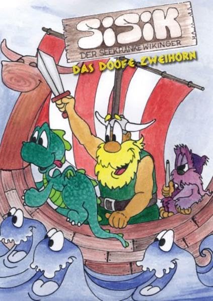 Sisik der seekranke Wikinger: Das doofe Zweihorn Parents & Children