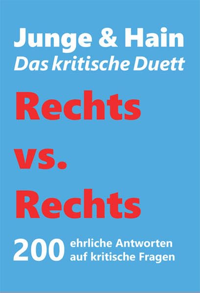 Rechts vs. Rechts: Junge & Hain Das kritische Duett Politics & History