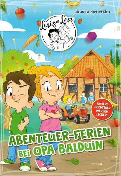 Luis & Lea - Abenteuer-Ferien bei Opa Balduin Novels & Short Stories