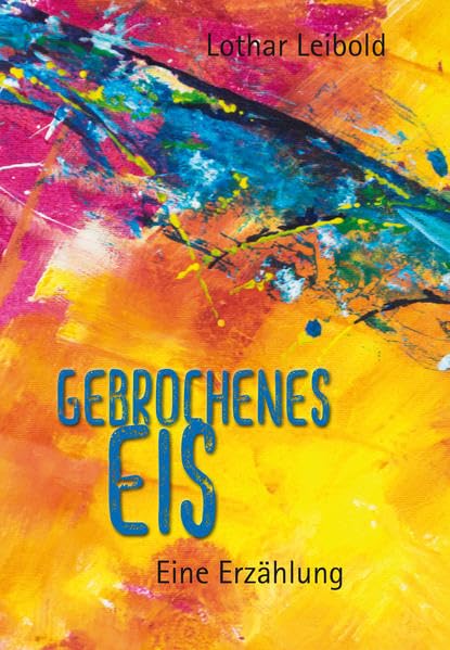 Gebrochenes Eis: Eine Erzählung Contemporary literature Books