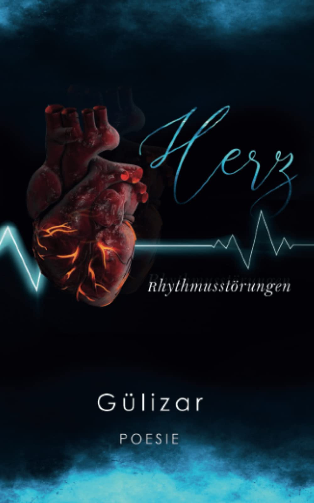 Herzrhythmusstörungen - Poesie Contemporary literature