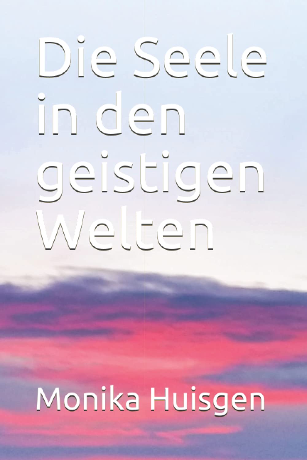 Die Seele in den geistigen Welten Lifestyle