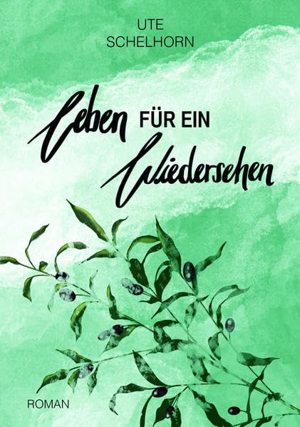 Leben für ein Wiedersehen Fiction