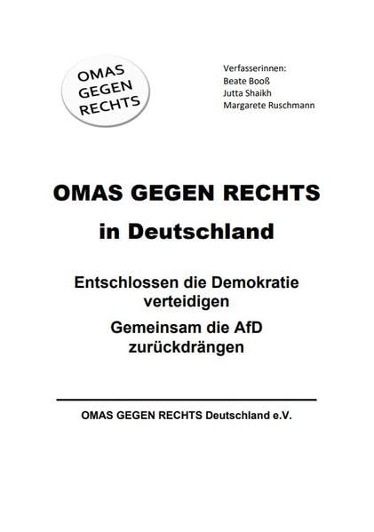 OMAS GEGEN RECHTS in Deutschland: Entschlossen die Demokratie verteidigen - Gemeinsam die AfD zurückdrängen Politics & Society