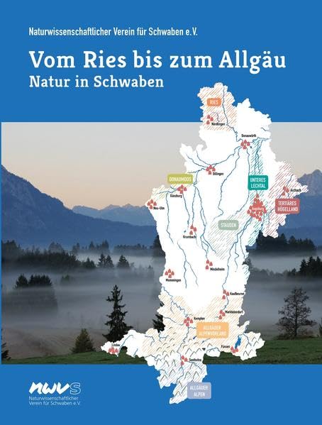 Vom Ries bis zum Allgäu - Natur in Schwaben Business & Technology