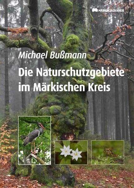 Die Naturschutzgebiete im Märkischen Kreis Natural Sciences