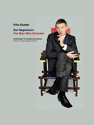 Fritz Eichler - Der Regiemann / The Man Who Directed Books