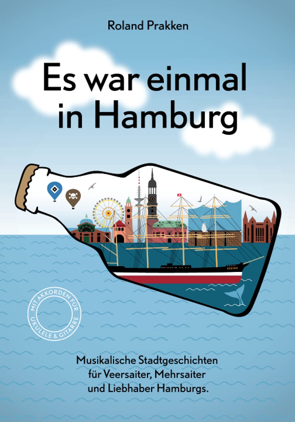 Es war einmal In Hamburg: Musikalische Stadtgeschichten für Veersaiter, Mehrsaiter und Liebhaber Hamburgs Arts & Music