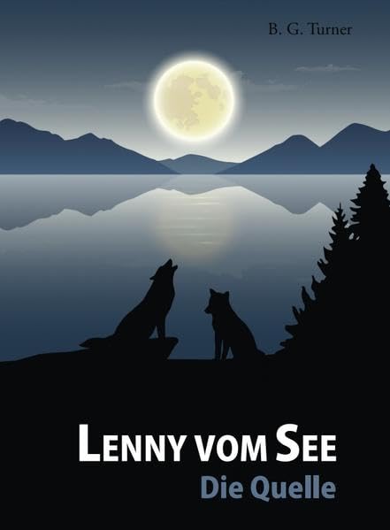 Lenny vom See: Die Quelle, Kurzversion (Lenny vm See: Die Quelle) Contemporary literature
